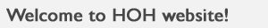 Welcom to HOH website !